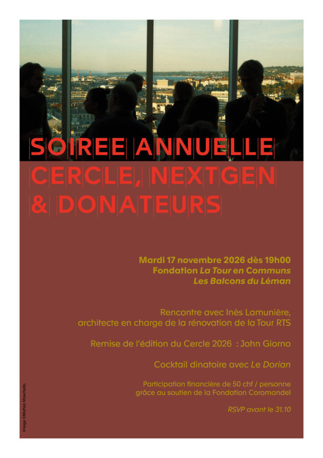 19.00 Soirée annuelle du Cercle, NextGen et Donateurs